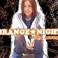 ORANGE★NIGHT [Maxi]