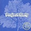 Project Early 同名专辑