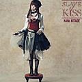 SLAVE of KISS