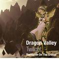 龍谷の黄昏(Dragon Valley - Twilight)[C70][Barbarian On The Groove]