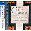 Celtic Legends-Bard＆Warriors(诗人与战士)